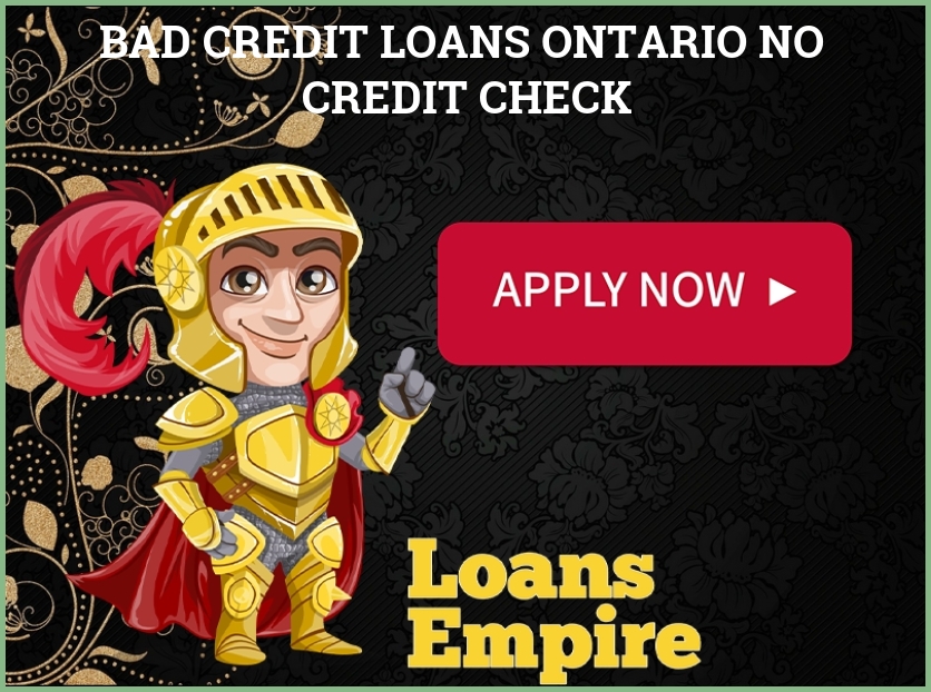 Bad Credit Loans Ontario No Credit Check