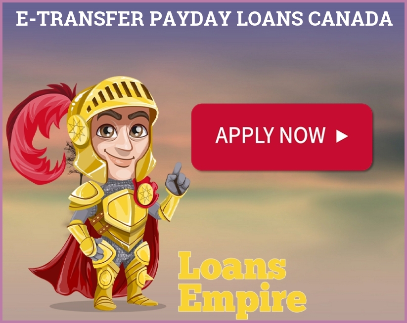 E-transfer Payday Loans Canada