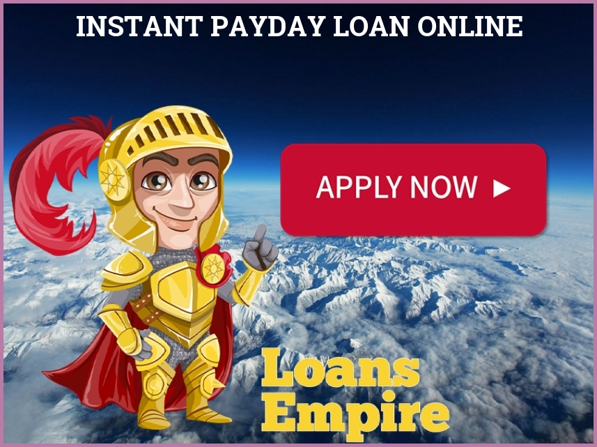 Instant Payday Loan Online