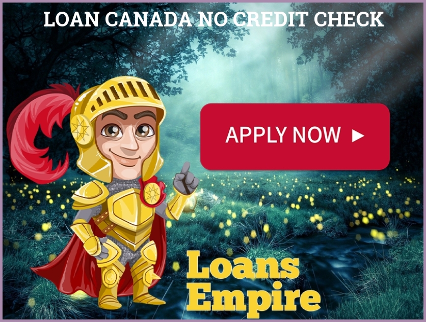 Loan Canada No Credit Check