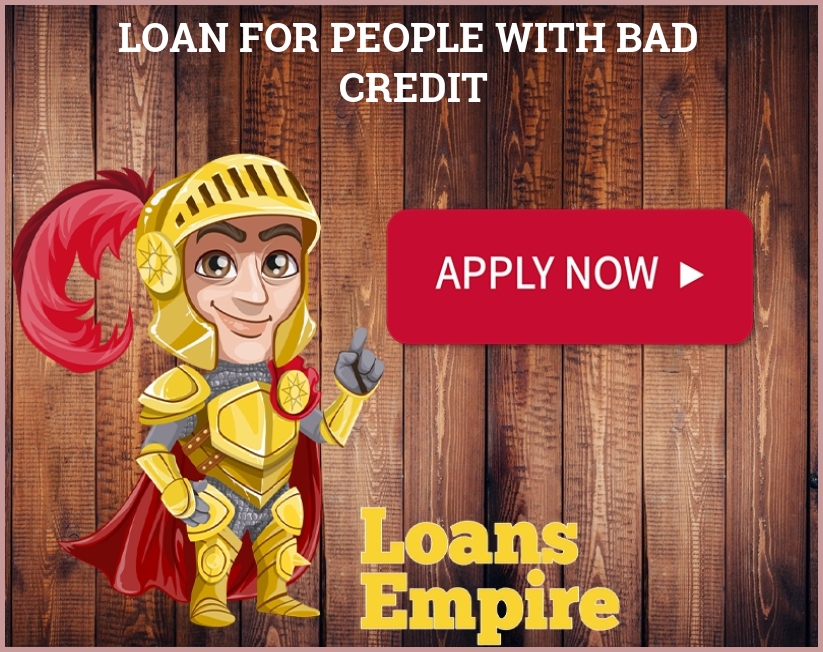 Loan For People With Bad Credit