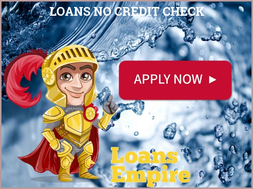 Loans No Credit Check