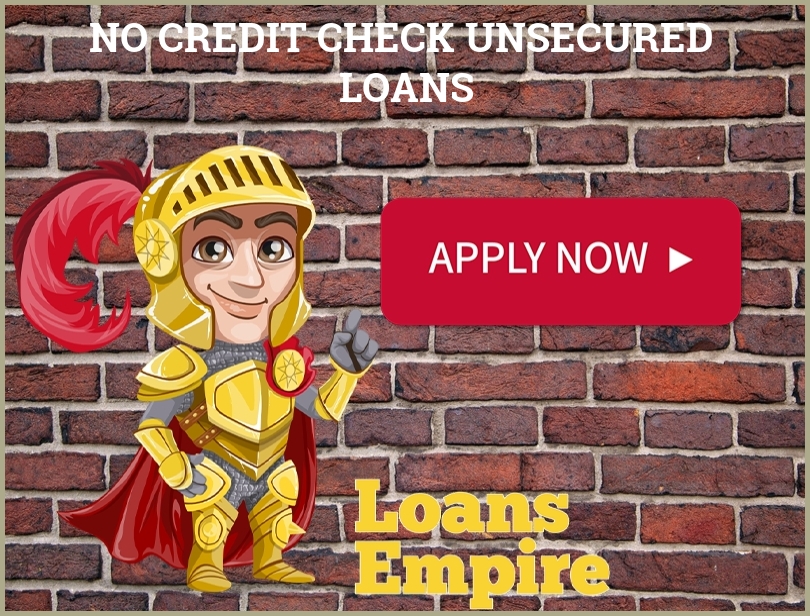 No Credit Check Unsecured Loans