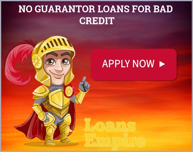 No Guarantor Loans For Bad Credit