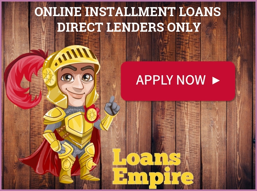 Online Installment Loans Direct Lenders Only