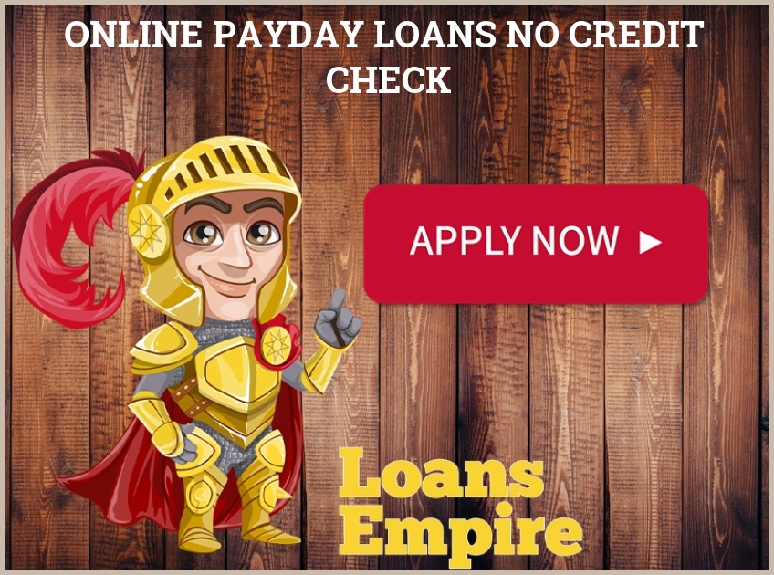 Online Payday Loans No Credit Check