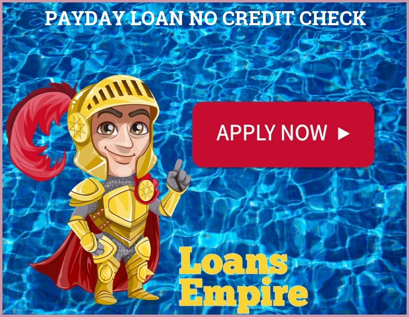 Payday Loan No Credit Check