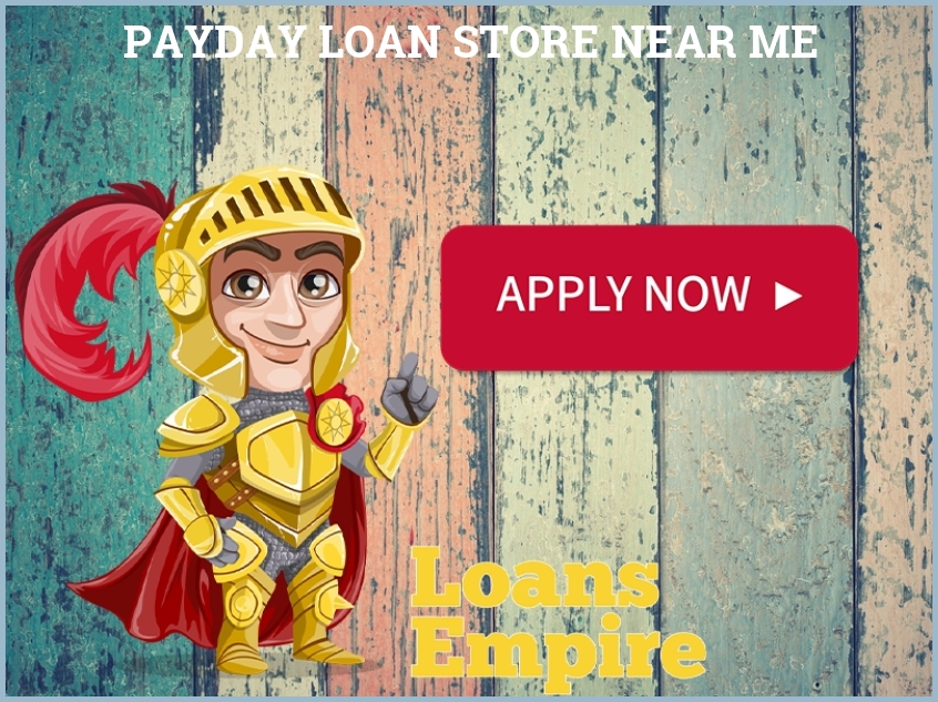 Payday Loan Store Near Me