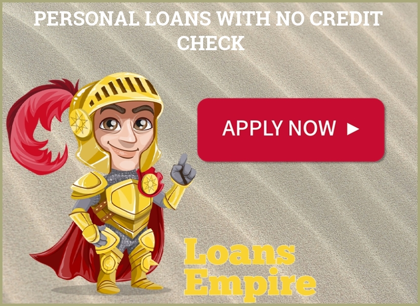 Personal Loans With No Credit Check