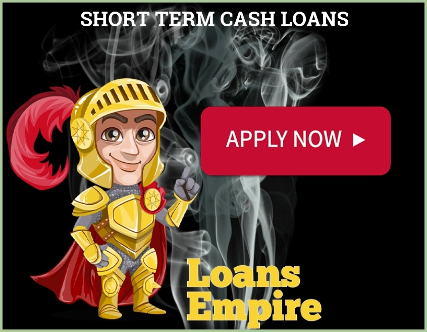 Short Term Cash Loans