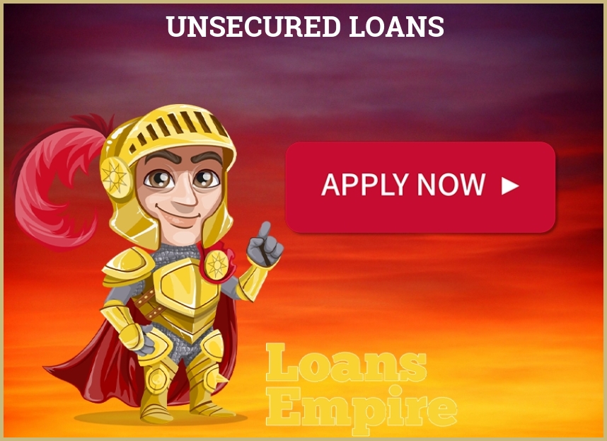 Unsecured Loans